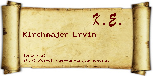 Kirchmajer Ervin névjegykártya